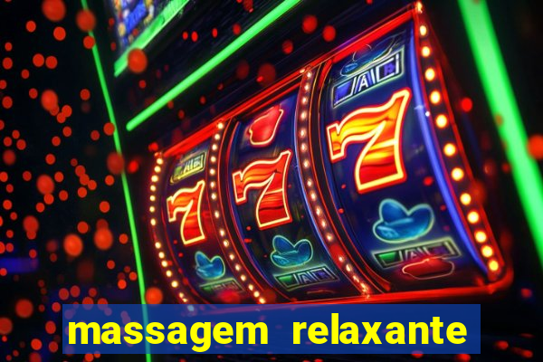 massagem relaxante em betim